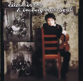 Eileen Ivers - Eileen Ivers & Immigrant Soul