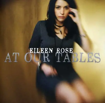Eileen Rose - AT OUR TABLE