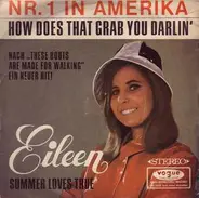 Eileen - How Does That Grab You Darlin'