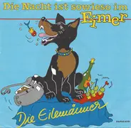 Eilemann-Trio - Die Nacht Ist Sowieso Im Eimer