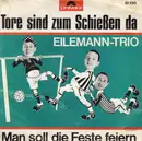 7inch Vinyl Single - Eilemann-Trio - Tore Sind Zum Schießen Da - Mono, No Cover