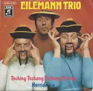 Eilemann-Trio - Tsching Tschang Tschung Tsching