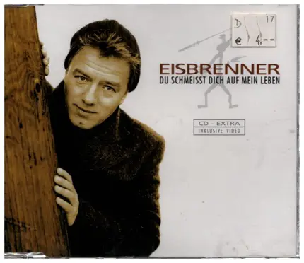 Eisbrenner - Du schmeisst dich auf mein Leben