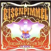 Eisenpimmel - Liebesglocken Grüßen Dich (Alte Kacke II)