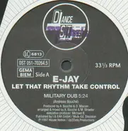 E-Jay - Let That Rhythm Take Control