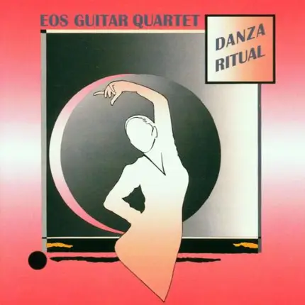 Eos Guitar Quartet - Danza Ritual