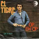 7inch Vinyl Single - El Tigre - Op Eh Op