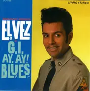 El Vez - G.I. Ay, Ay! Blues