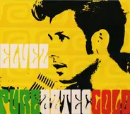 El Vez - Pure Aztec Gold