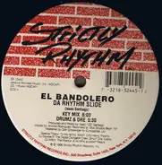 El Bandolero - Da Rhythm Slide / La Isla Groove