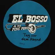 LP - El Bosso & Die Ping Pongs - Tag Vor Dem Abend