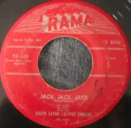 El Boy With The Ralph Sayho Calypso Singers - Jack, Jack, Jack / Tonight My Heart She Is Crying