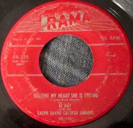 El Boy With The Ralph Sayho Calypso Singers - Jack, Jack, Jack / Tonight My Heart She Is Crying