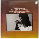 LP - El Camarón De La Isla con la colaboración especial de Paco De Lucía - Castillo De Arena