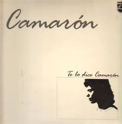El Camarón De La Isla - Te Lo Dice Camaron