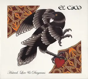 EL CACO - Hatred, Love & Diagrams