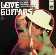 El Cadiz - Love Guitars