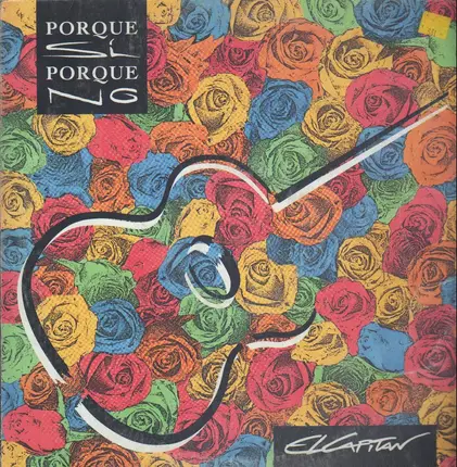 El Capitan - Porque Si, Porque No