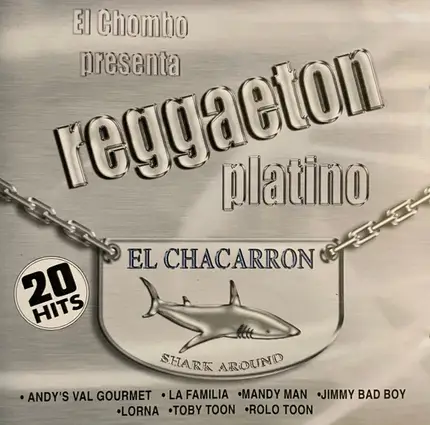 El Chombo - Reggaeton Platino