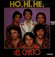 El Chato - Ho! Hi! He!