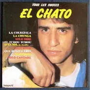 El Chato - Tous Les Succès