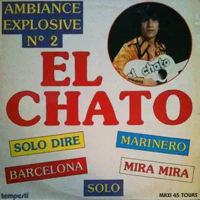 El Chato - Ambiance Explosive Vol 2