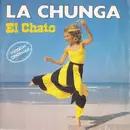 7inch Vinyl Single - El Chato - La Chunga