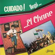 LP - El Chane - Cuidado! Llego...