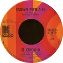 7inch Vinyl Single - El Chicano - Brown Eyed Girl / Mas Zacate