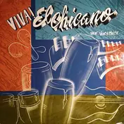 El Chicano - Viva! El Chicano (Their Very Best)