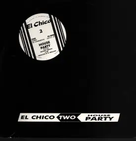 El Chico - 2 - House Party