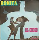 7inch Vinyl Single - El Chico - Bonita