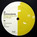 12inch Vinyl Single - El Comandante - Drum Tanz Ich Im Kreis