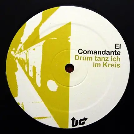 El Comandante - Drum Tanz Ich Im Kreis
