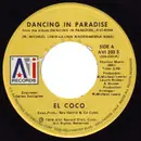 7inch Vinyl Single - El Coco - Dancing In Paradise / Love In Your Life