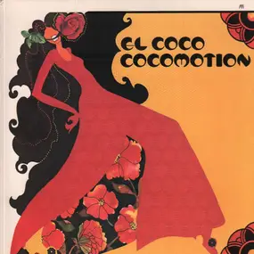 El Coco - Cocomotion / Let's Get It Together
