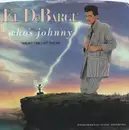 7inch Vinyl Single - El DeBarge - Who's Johnny ('Short Circuit' Theme)