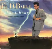 7inch Vinyl Single - El DeBarge - Who's Johnny ('Short Circuit' Theme)