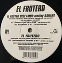 12inch Vinyl Single - El Frutero - Il Frutto Dell'Amor Medley Banane