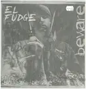12inch Vinyl Single - El Fudge - Beware / New York Minute