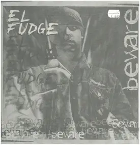 el fudge - Beware / New York Minute