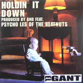 El Gant - Holdin It Down / Deliciously Different