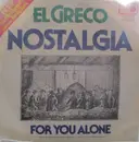 7inch Vinyl Single - El Greco - Nostalgia / For You Alone