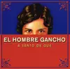 CD - El Hombre Gancho - A Santo De Qué