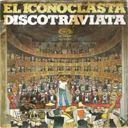 El Iconoclasta - Discotraviata