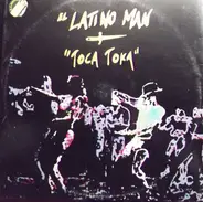 El Latino Man - Toca Toka