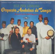 El Lebrijano / Orquesta Andalusi De Tanger - Encuentros