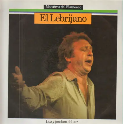 El Lebrijano con Paco De Lucía - Luz y Jondura Del Sur