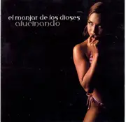 CD - El Manjar De Los Dioses - Alucinando