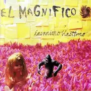 CD - El Magnifico - Insanimo Blastimo